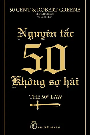 Nguyên Tắc 50 - Không Sợ Hãi 