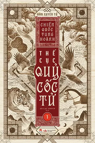 Chiến Quốc Tung Hoành - Thế Cục Quỷ Cốc Tử - Tập 1