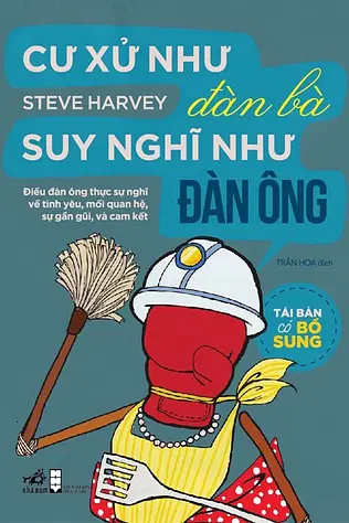 Cư Xử Như Đàn Bà, Suy Nghĩ Như Đàn Ông