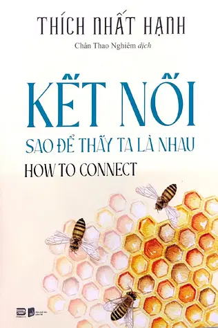 Kết Nối Sao Để Thấy Ta Là Nhau - How To Connect