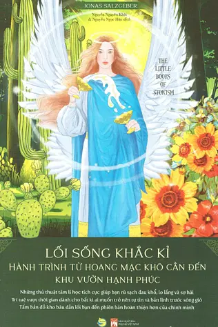 Lối Sống Khắc Kỉ - Hành Trình Từ Hoang Mạc Khô Cằn Đến Khu Vườn Hạnh Phúc