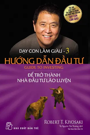Dạy Con Làm Giàu - Tập 3: Hướng Dẫn Đầu Tư