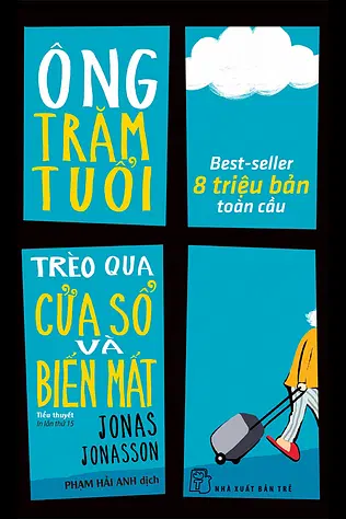 Ông Trăm Tuổi Trèo Qua Cửa Sổ Và Biến Mất