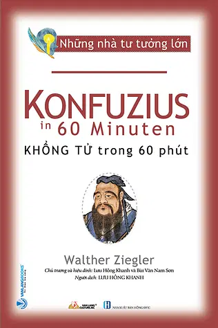 Những Nhà Tư Tưởng Lớn - Khổng Tử Trong 60 Phút