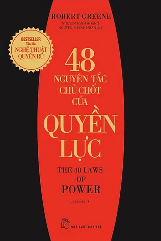 48 Nguyên Tắc Chủ Chốt Của Quyền Lực