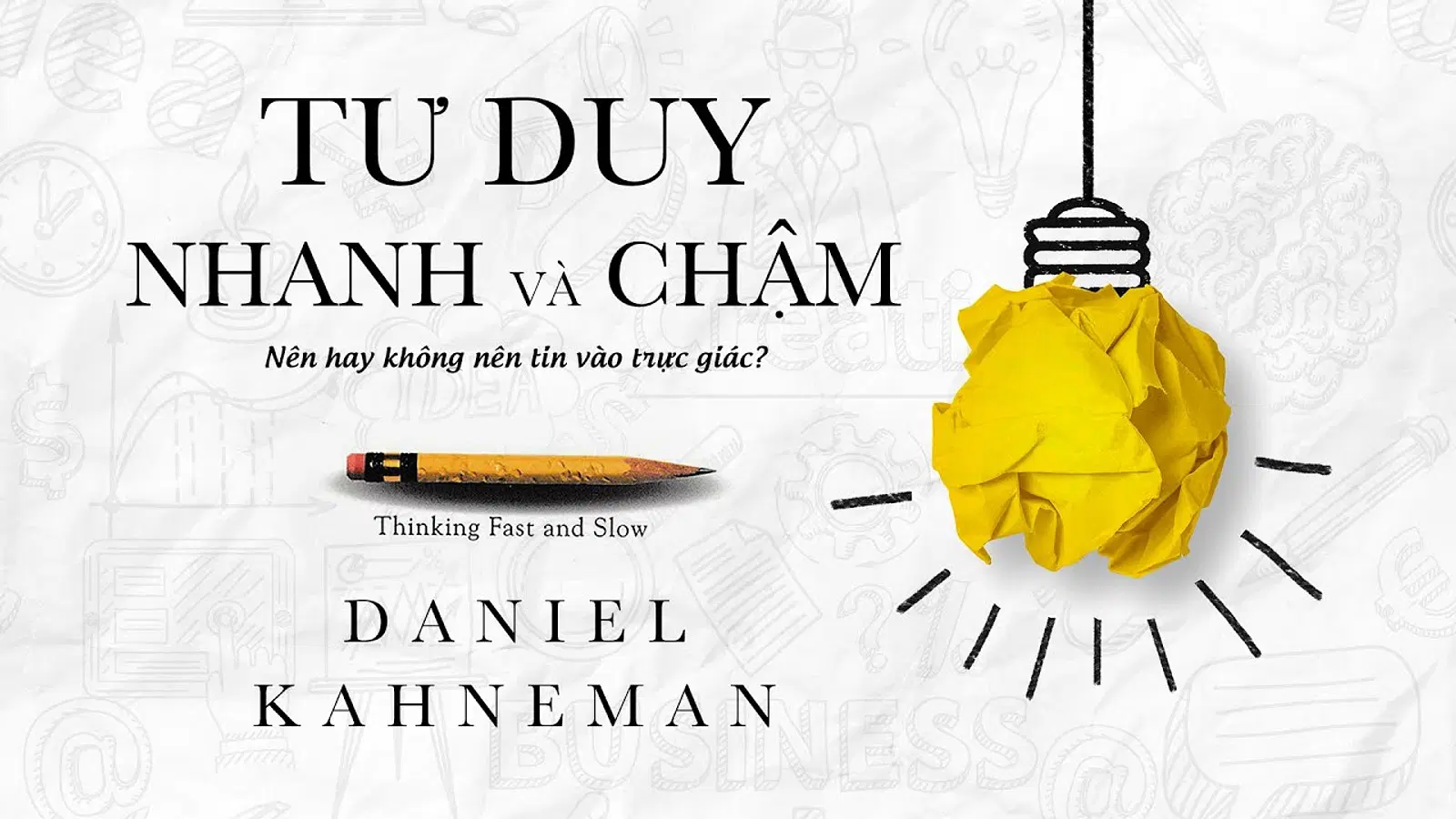 Tư Duy Nhanh Và Chậm