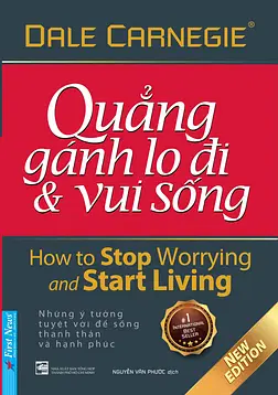 Quẳng Gánh Lo Đi Và Vui Sống