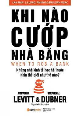 Khi Nào Cướp Nhà Băng