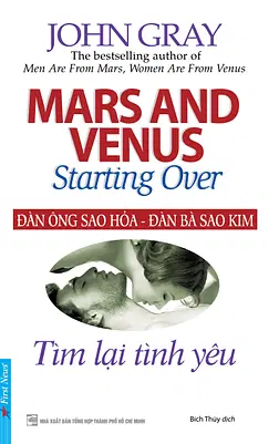 Đàn Ông Sao Hỏa - Đàn Bà Sao Kim - Tìm Lại Tình Yêu