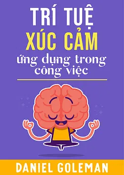 Trí Tuệ Xúc Cảm Ứng Dụng Trong Công Việc