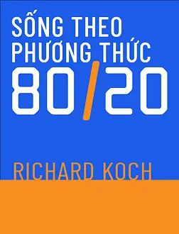 Sống Theo Phương Thức 80/20