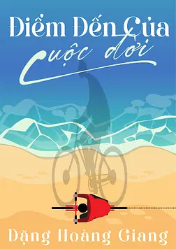 Điểm Đến Của Cuộc Đời
