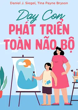 Dạy Con Phát Triển Toàn Não Bộ