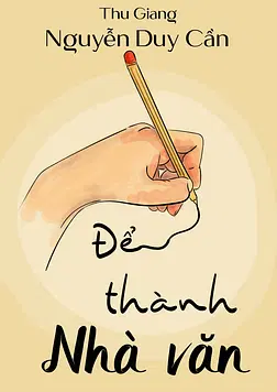 Để Thành Nhà Văn