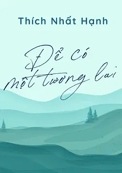 Để Có Một Tương Lai
