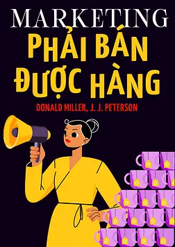 Marketing Phải Bán Được Hàng