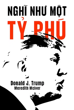 Nghĩ Như Một Tỷ Phú