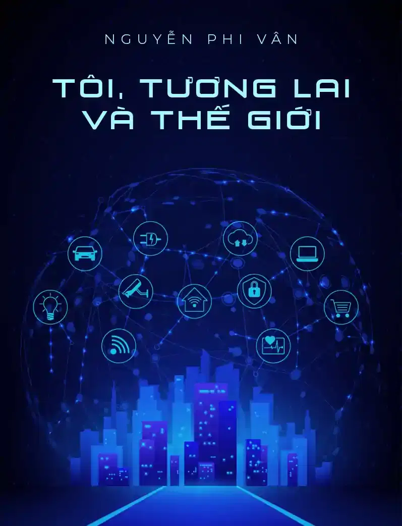 Tôi, Tương Lai & Thế Giới