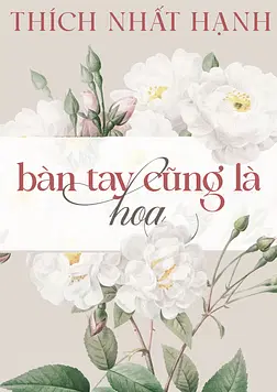 Bàn Tay Cũng Là Hoa