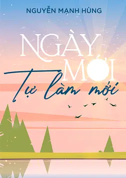 Ngày Mới, Tự Làm Mới