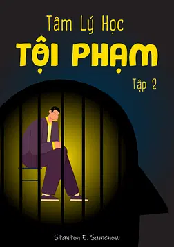 Tâm Lý Học Tội Phạm – Tập 2