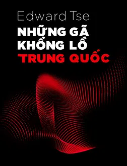 Những Gã Khổng Lồ Trung Quốc