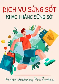 Dịch Vụ Sửng Sốt Khách Hàng Sững Sờ