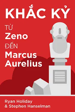 Khắc Kỷ - Từ Zeno Đến Marcus Aurelius