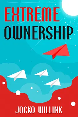 Extreme Ownership