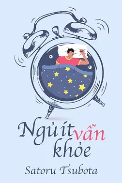 Ngủ Ít Vẫn Khỏe
