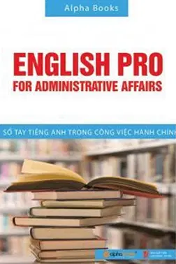 Sổ Tay Tiếng Anh Trong Công Việc Hành Chính