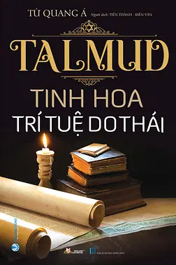 Talmud - Tinh Hoa Trí Tuệ Do Thái