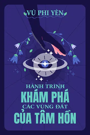 Hành Trình Khám Phá Các Vùng Đất Của Tâm Hồn