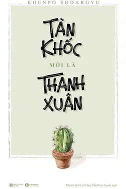 Tàn Khốc Mới Là Thanh Xuân