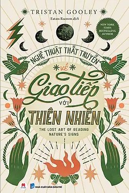 Nghệ Thuật Thất Truyền Về Giao Tiếp Với Thiên Nhiên