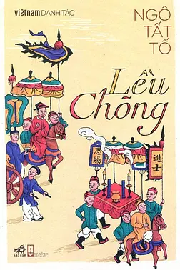 Việt Nam Danh Tác: Lều Chõng