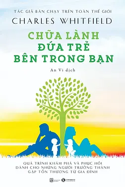 Chữa Lành Đứa Trẻ Bên Trong Bạn