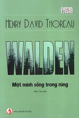 Walden – Một Mình Sống Trong Rừng