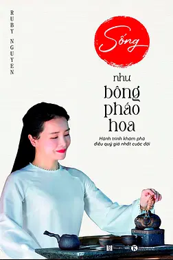 Sống Như Bông Pháo Hoa
