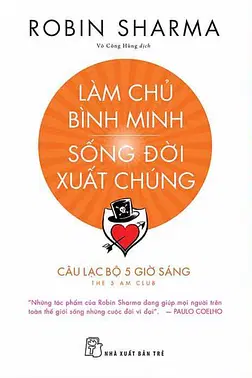 Làm Chủ Bình Minh - Sống Đời Xuất Chúng