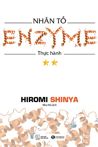 Nhân Tố Enzyme 2: Thực Hành