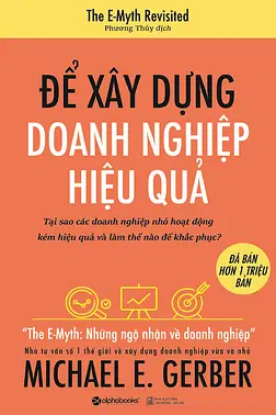 Để Xây Dựng Doanh Nghiệp Hiệu Quả