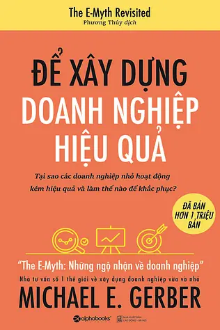 Để Xây Dựng Doanh Nghiệp Hiệu Quả