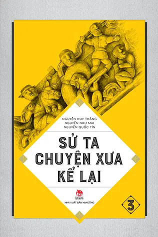 Sử Ta Chuyện Xưa Kể Lại - Tập 3