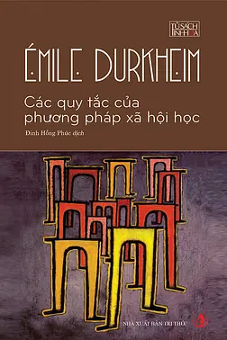 Các Quy Tắc Của Phương Pháp Xã Hội Học 