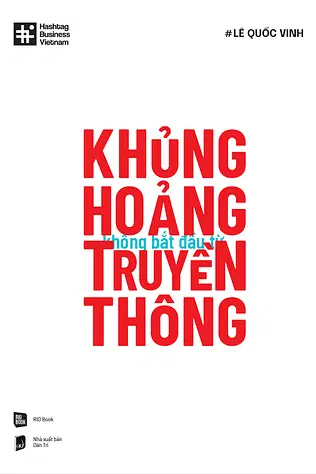 Khủng Hoảng Không Bắt Đầu Từ Truyền Thông