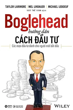 Boglehead Hướng Dẫn Cách Đầu Tư