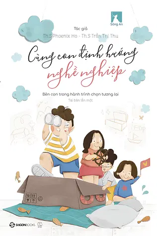 Cùng Con Định Hướng Nghề Nghiệp