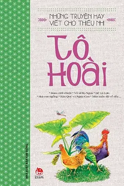 Những Truyện Hay Viết Cho Thiếu Nhi - Tô Hoài
