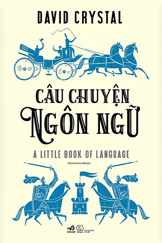 Câu Chuyện Ngôn Ngữ